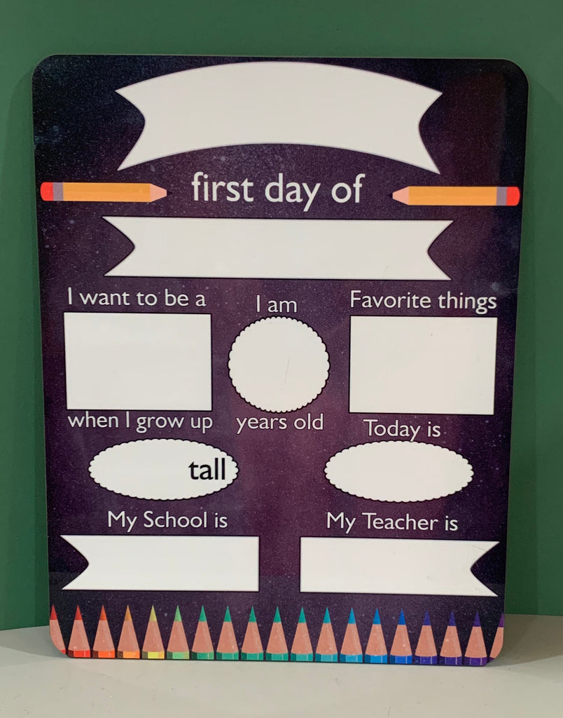 Custom First/Last Day of School - Dry erase board