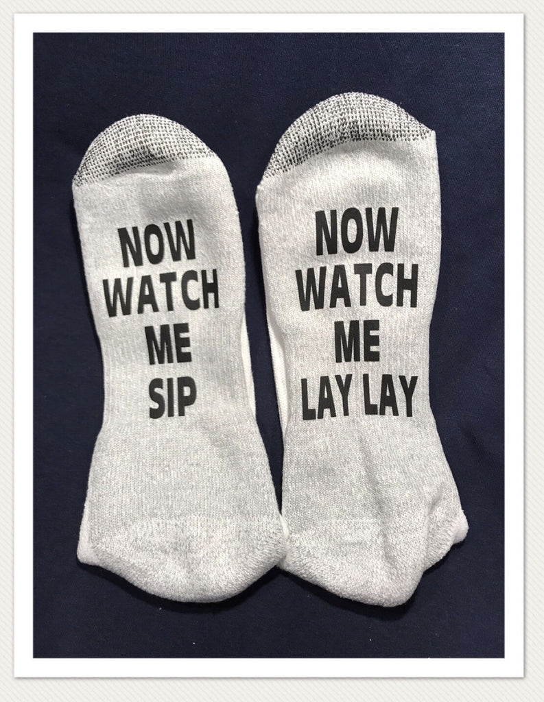 Now Watch Me Sip.... socks - FigWear